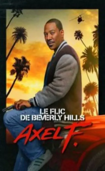 Le flic de Beverly Hills : Axel F. (2024)