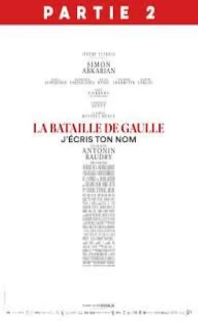 La Bataille de Gaulle - Partie 2 : J’écris ton nom (2026)